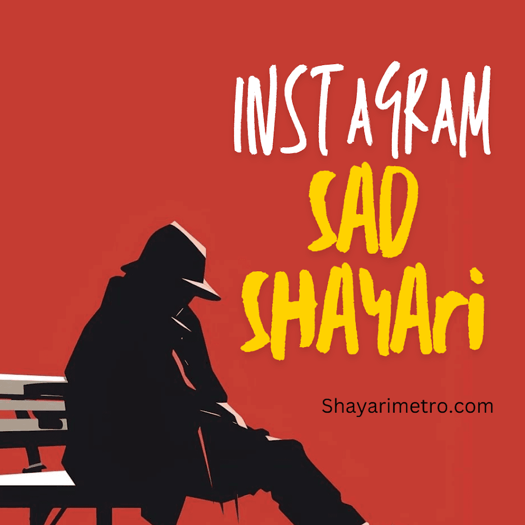 Latest 50+ Instagram Shayari Sad In Hindi For Boys And Girls | Hashtags For Instagram