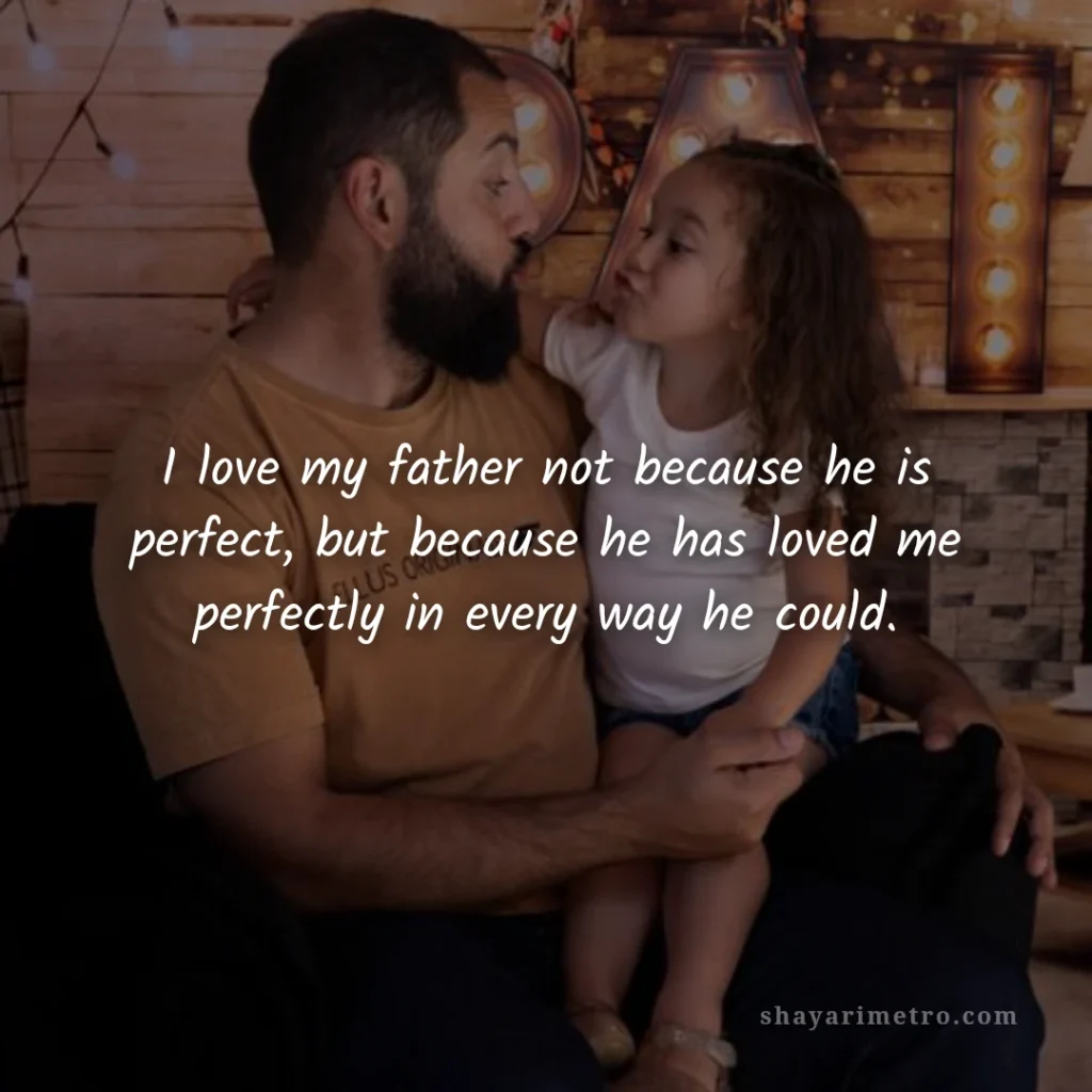 Top Fathers Day Quotes in English: Perfectly Loved | ShayariMetro Top Fathers Day Quotes in English: Perfectly Loved | ShayariMetro
